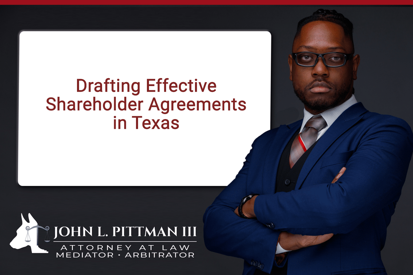 Drafting Effective Shareholder Agreements in Texas