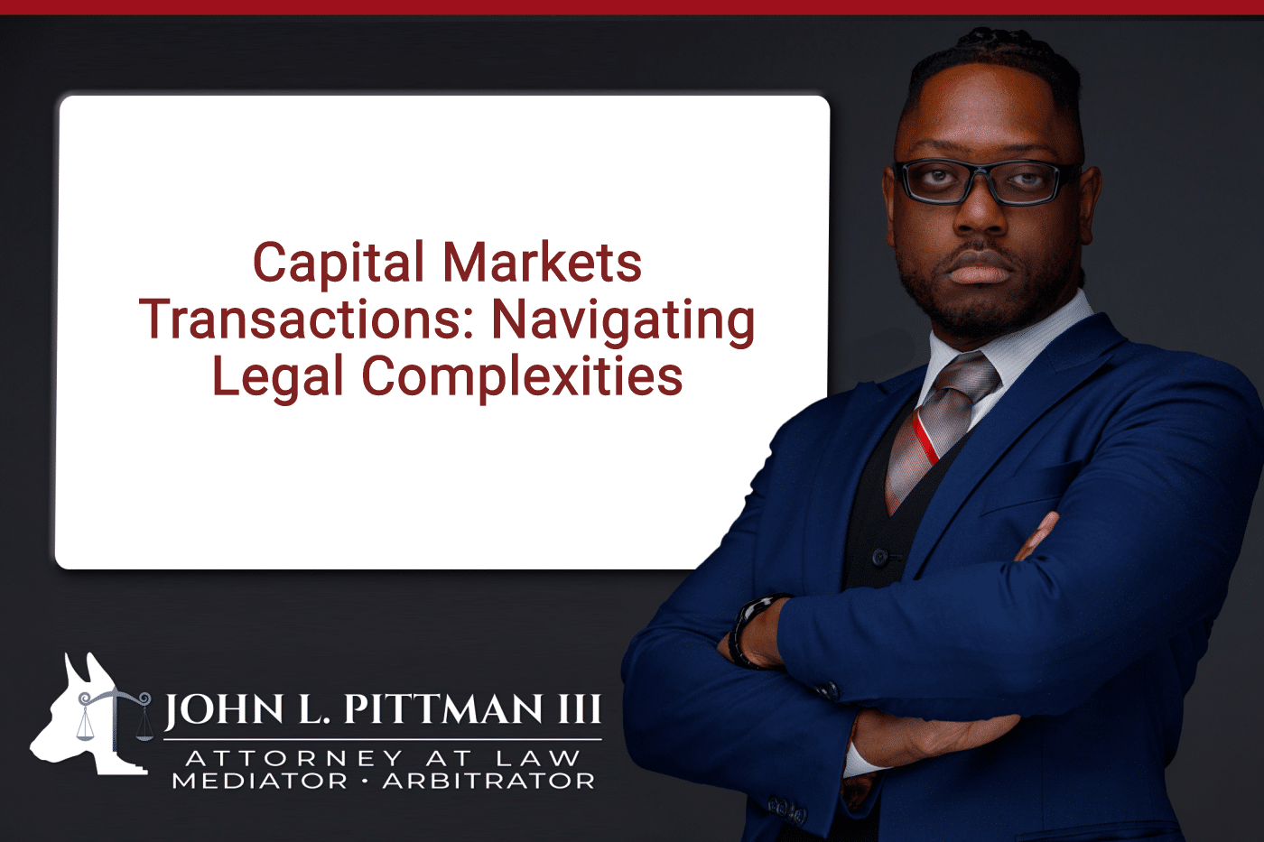 Capital Markets Transactions: Navigating Legal Complexities