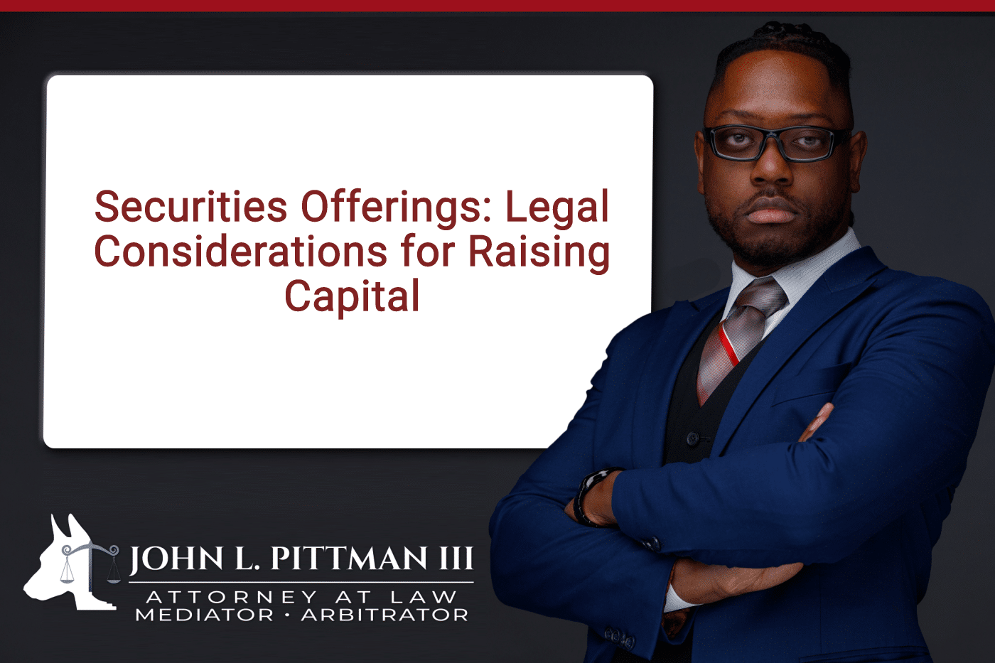 Securities Offerings: Legal Considerations for Raising Capital
